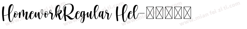HomeworkRegular Hel字体转换